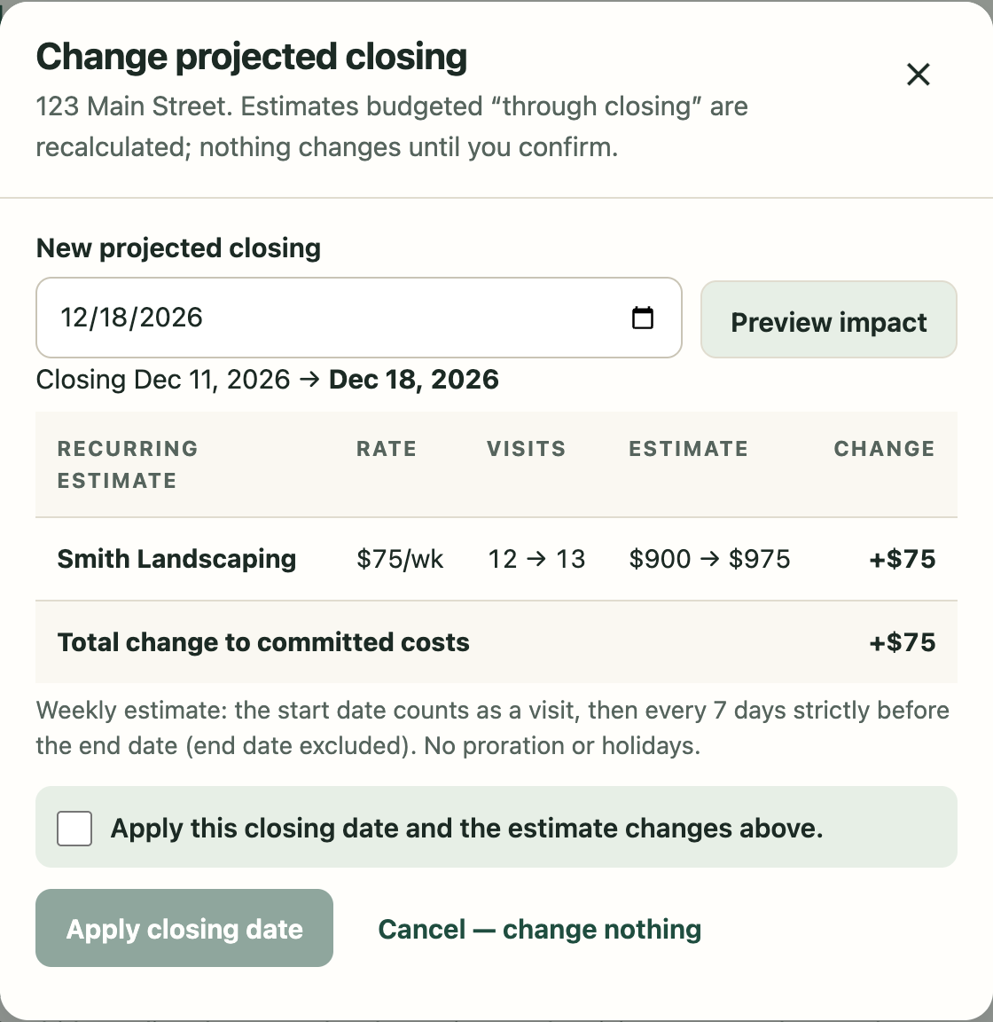 Changing projected closing to December 18: mowing goes from 12 to 13 visits, plus $75.