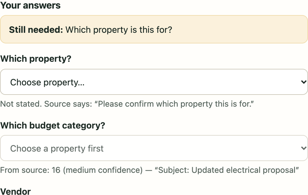 PaperForeman asking: Still needed, which property is this for? with a property picker.